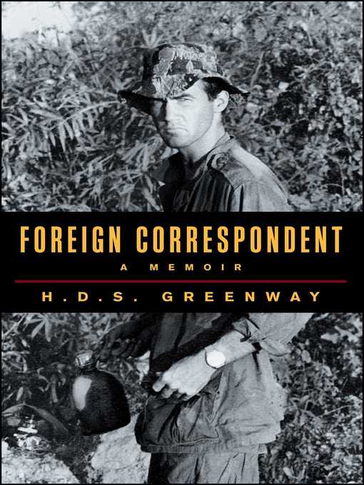 Title details for Foreign Correspondent by H.D.S. Greenway - Wait list